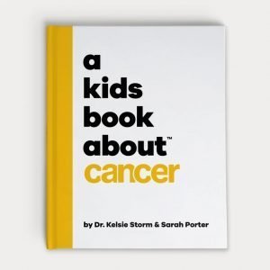 A Kids Book About Cancer