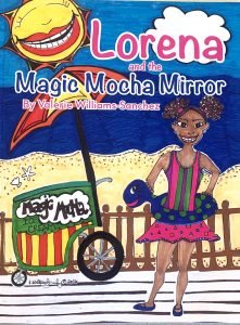 Lorena and the Magic Mocha Mirror