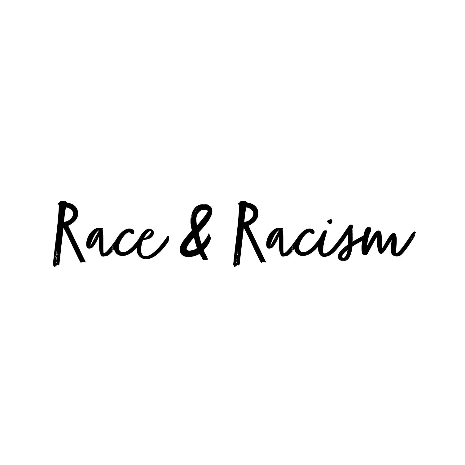 Read more about the article Race & Racism